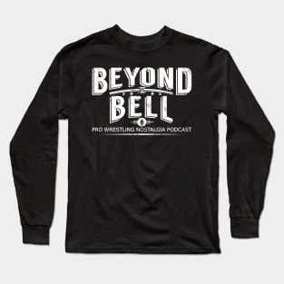 Beyond The Bell Official White Logo Long Sleeve T-Shirt